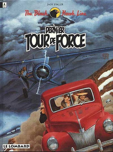 The Black Hawk line. Vol. 5. Dernier tour de force