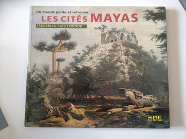 Monde Perdu Et Retrouve: Les Cites Mayas