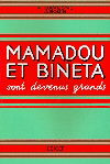 Mamadou et Bineta sont devenus grands CM1-CM2