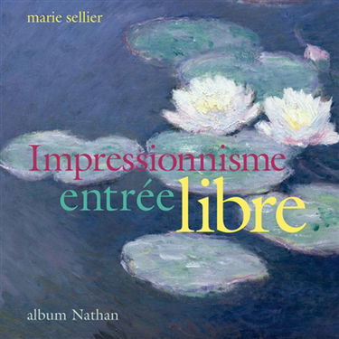 Impressionnisme, entrée libre