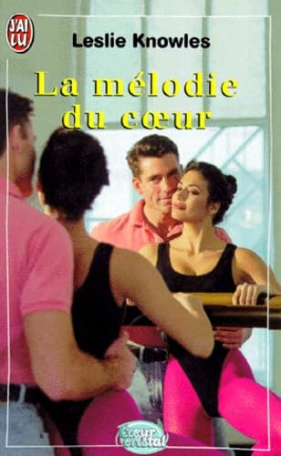 La mélodie du coeur
