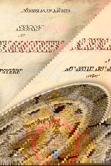 Essais de Sciences Maudites: Au Seuil du Mystère (ed.1890)