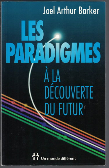 Paradigmes : A La Decouverte Du Futur
