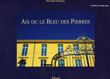 Aix ou le bleu des pierres