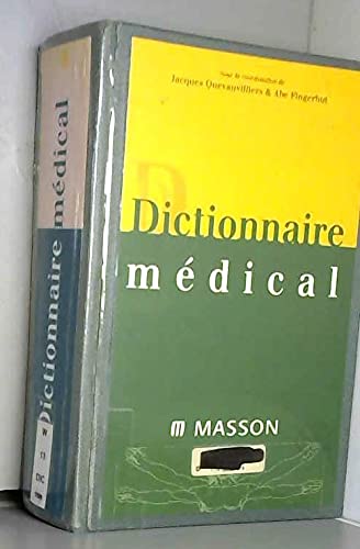 Dictionnaire Medical. Seconde Edition