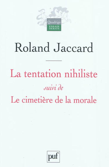 La tentation nihiliste. Le cimetière de la morale