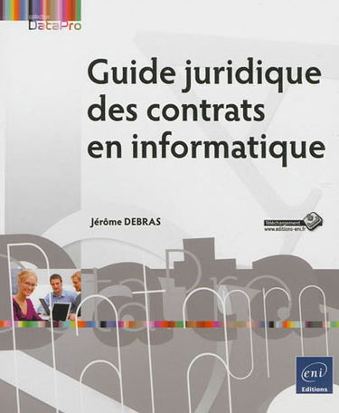 Guide juridique des contrats en informatique