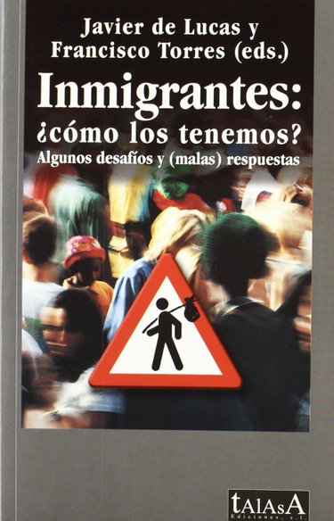 Couverture de Inmigrantes: ¿como los tenemos?: Algunos desafíos y (malas) respuestas
