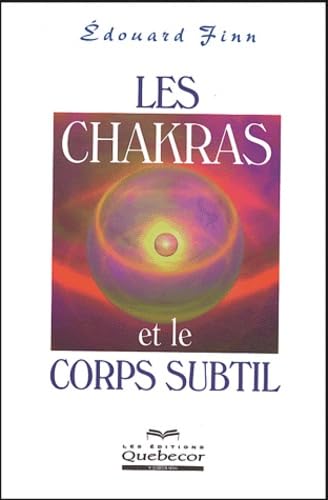 Les chakras et le corps subtil