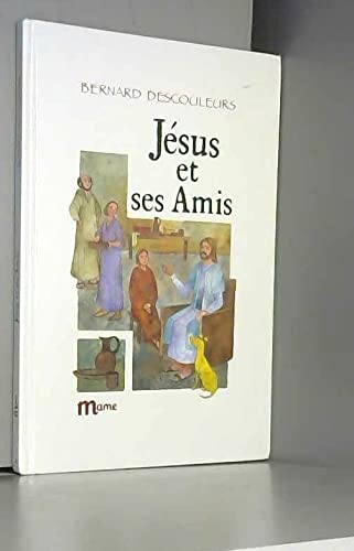 Jésus et ses amis