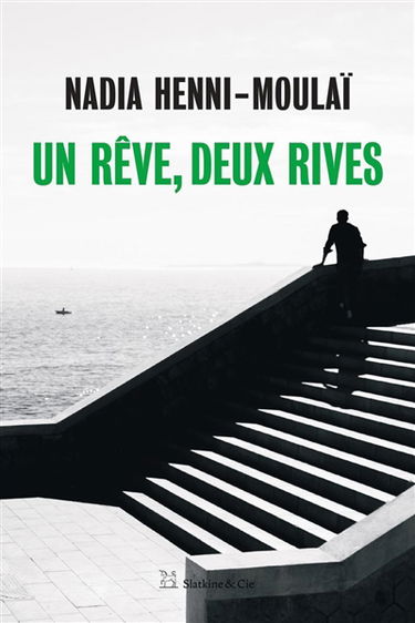 Un rêve, deux rives