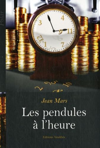 Les pendules à l'heure