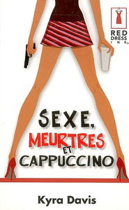 Sexe, meurtres et cappuccino