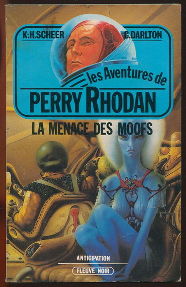 La menace des Moofs (Les aventures de Perry Rhodan, tome 17)