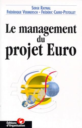 Le management du projet euro