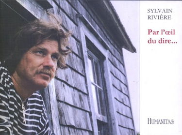 PAR L'OEIL DU DIRE...