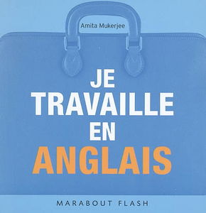 Je travaille en anglais