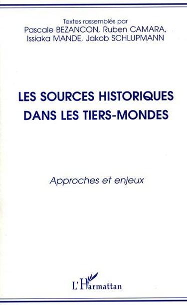 Les sources historiques dans les Tiers-Mondes : approches et enjeux