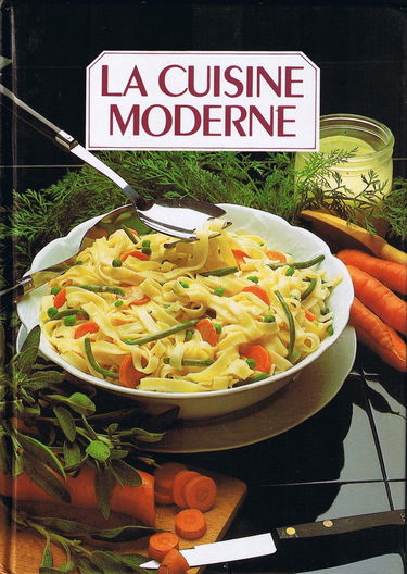 La Cuisine moderne TOME 6