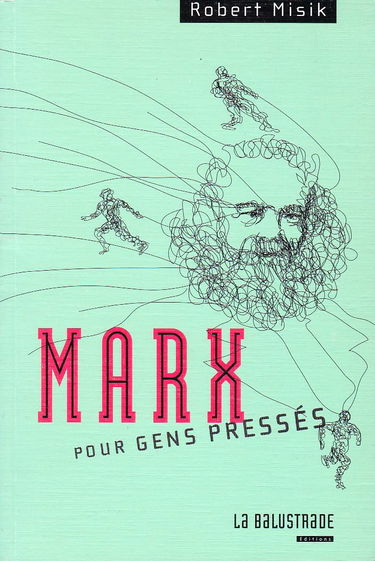 Marx pour gens pressés