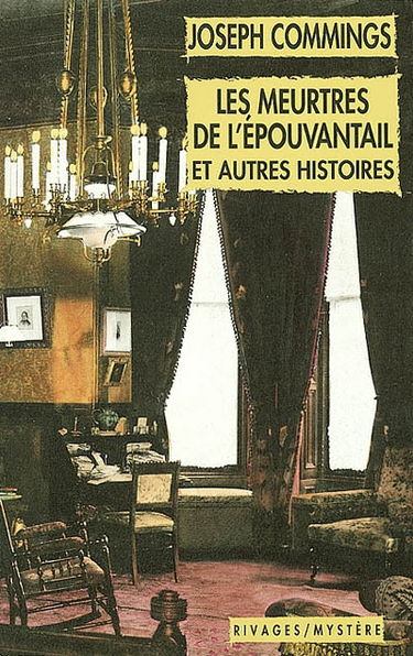 Les enquêtes du sénateur Banner. Vol. 1. Les meurtres de l'épouvantail : et autres histoires
