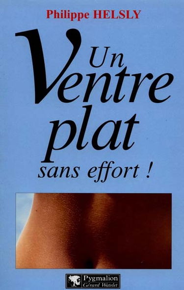 Un ventre plat sans effort !