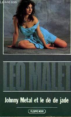 Les nouveaux mystères de Paris. Vol. 20. Johnny Metal et le dé de jade