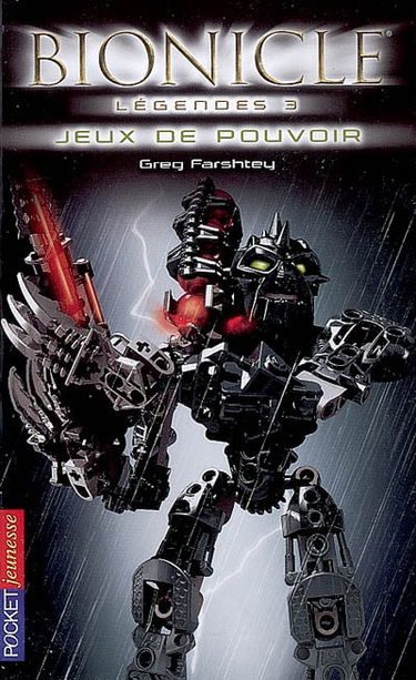 Bionicle. Vol. 3. Jeux de pouvoir