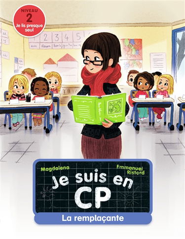 Je suis en CP. La remplaçante : niveau 2