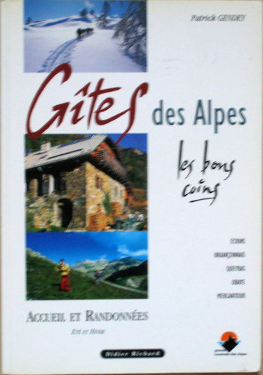 Gîtes des Alpes du Sud, les bons coins, été-hiver
