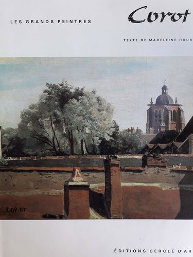 Jean-Baptiste-Camille Corot (La Bibliothèque des grands peintres)