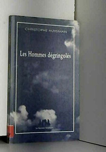 Les Hommes Degringoles