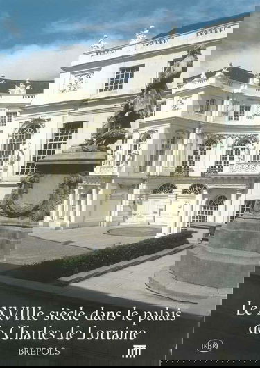 XVIII ème siècle dans le palais de Charles de Lorraine