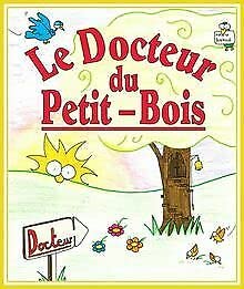 Couverture de Le docteur du Petit-Bois