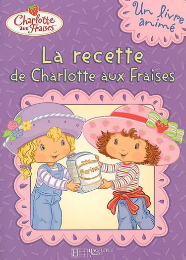 La recette de Charlotte aux fraises