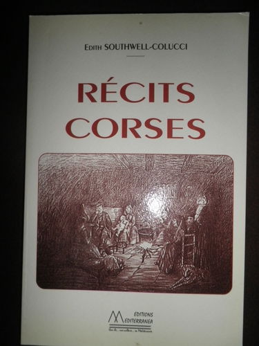 Récits corses. A Granitula : la semaine sainte à Brando. Mysticisme montagnard
