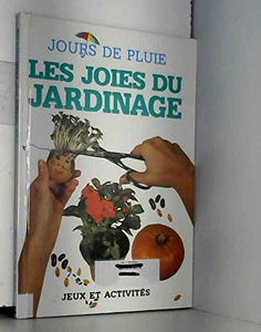 Les Joies du jardinage