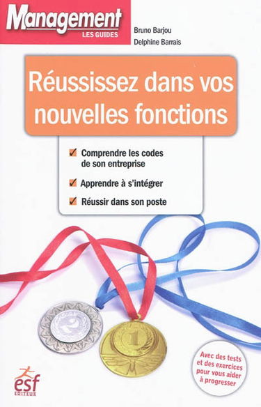 Réussissez dans vos nouvelles fonctions