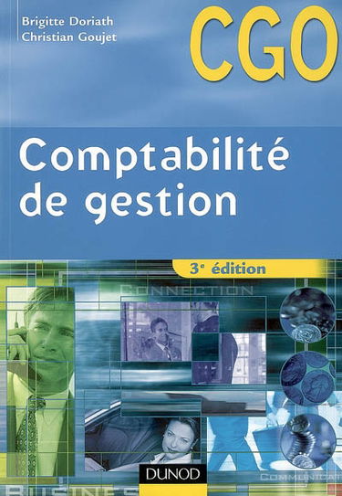 Comptabilité de gestion : processus 7, détermination et analyse des coûts