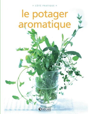 Le potager aromatique