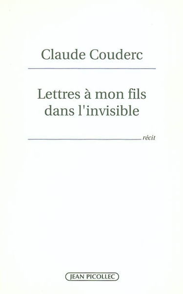Lettres à mon fils dans l'invisible