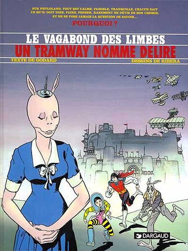 Le vagabond des limbes. Vol. 19. Un tramway nommé délire
