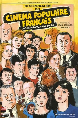 Dictionnaire du cinéma populaire français: Des origines à nos jours