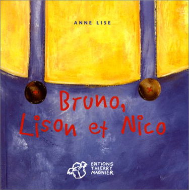 Bruno, Nico et Lison