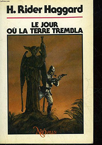 Le jour où la terre trembla : récit de la grande aventure vécue par Bastin, Bickley et Arbuthnot