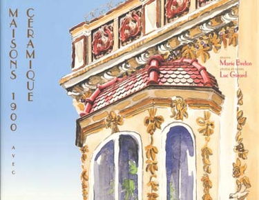 Maisons 1900 avec céramique