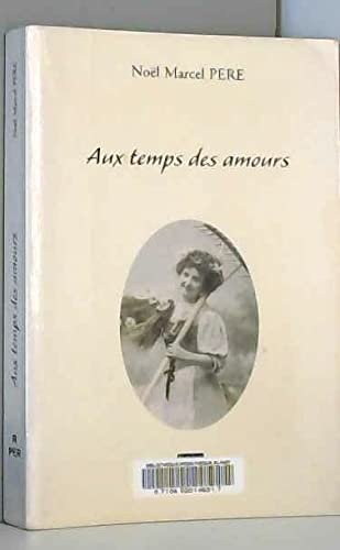 Aux temps des amours