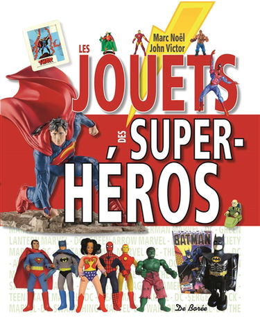 Les jouets des super-héros