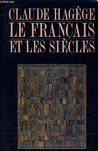 Le Français et les siècles