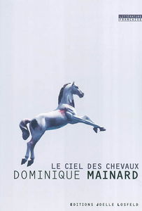 Le ciel des chevaux